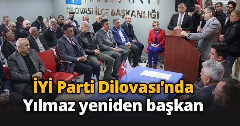 İYİ Parti Dilovası’nda Yılmaz tekrar güven tazeledi