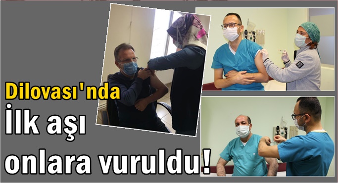 Dilovası’nda ilk Covid 19 aşıları yapıldı