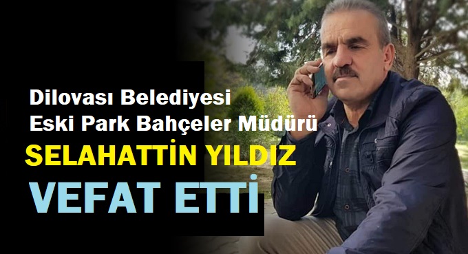 Selahattin Yıldız Koronaya yenik düştü!