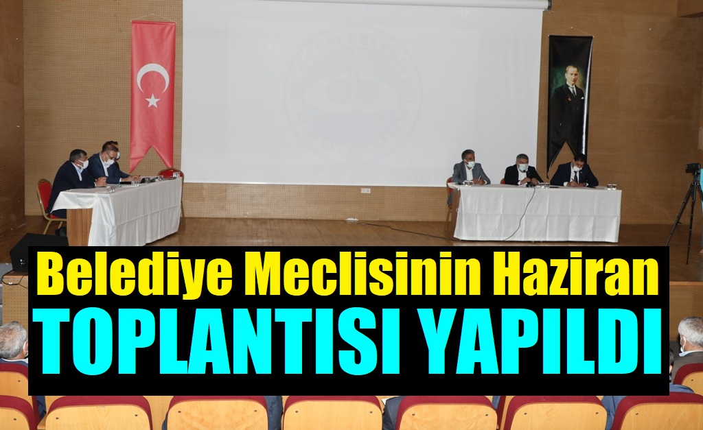 Dilovası Belediyesi Haziran ayı meclis toplantısı yapıldı