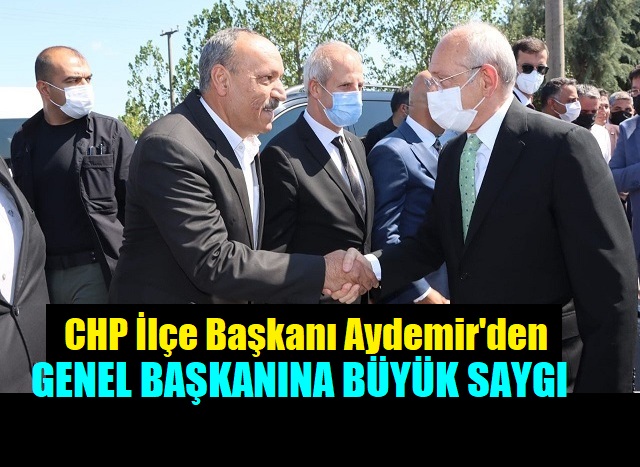 Aydemir, CHP Genel Başkanı Kılıçdaroğlu’nu Karşılamada Dikkatleri Üzerinde Topladı