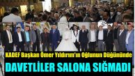Ağrı’lardan 3 bin kişilik katılımla KADEF Başkanı Yıldırım’a Büyük Vefa