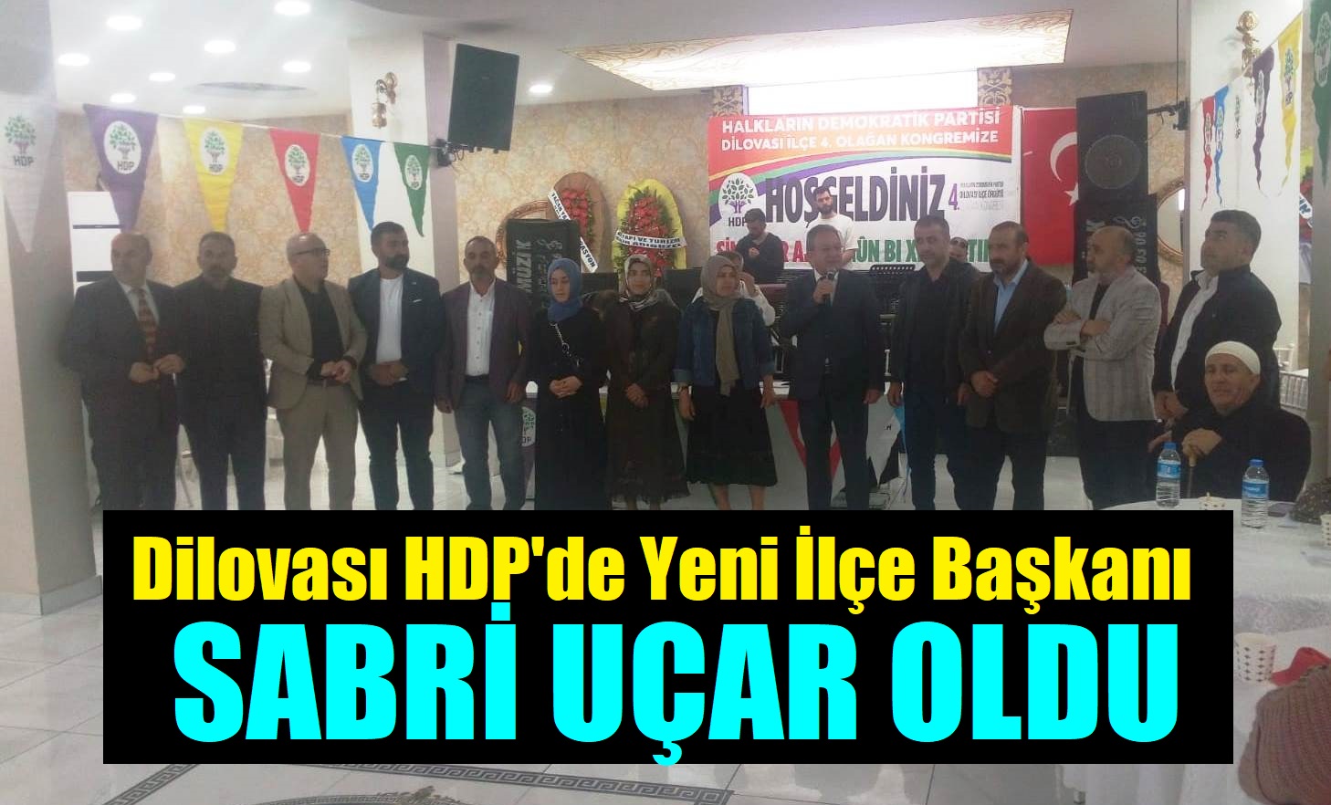 Dilovası HDP’de Yeni Başkan Sabri Uçar Seçildi