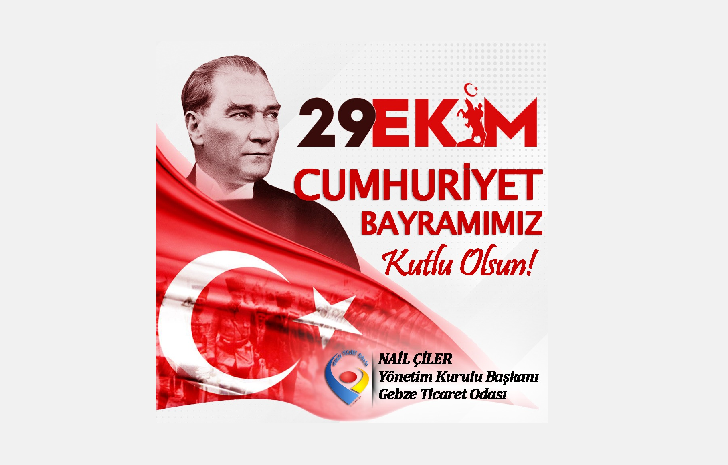 Gebze Ticaret Odası 29 Ekim Cumhuriyet Bayramı Kutlama İlanı