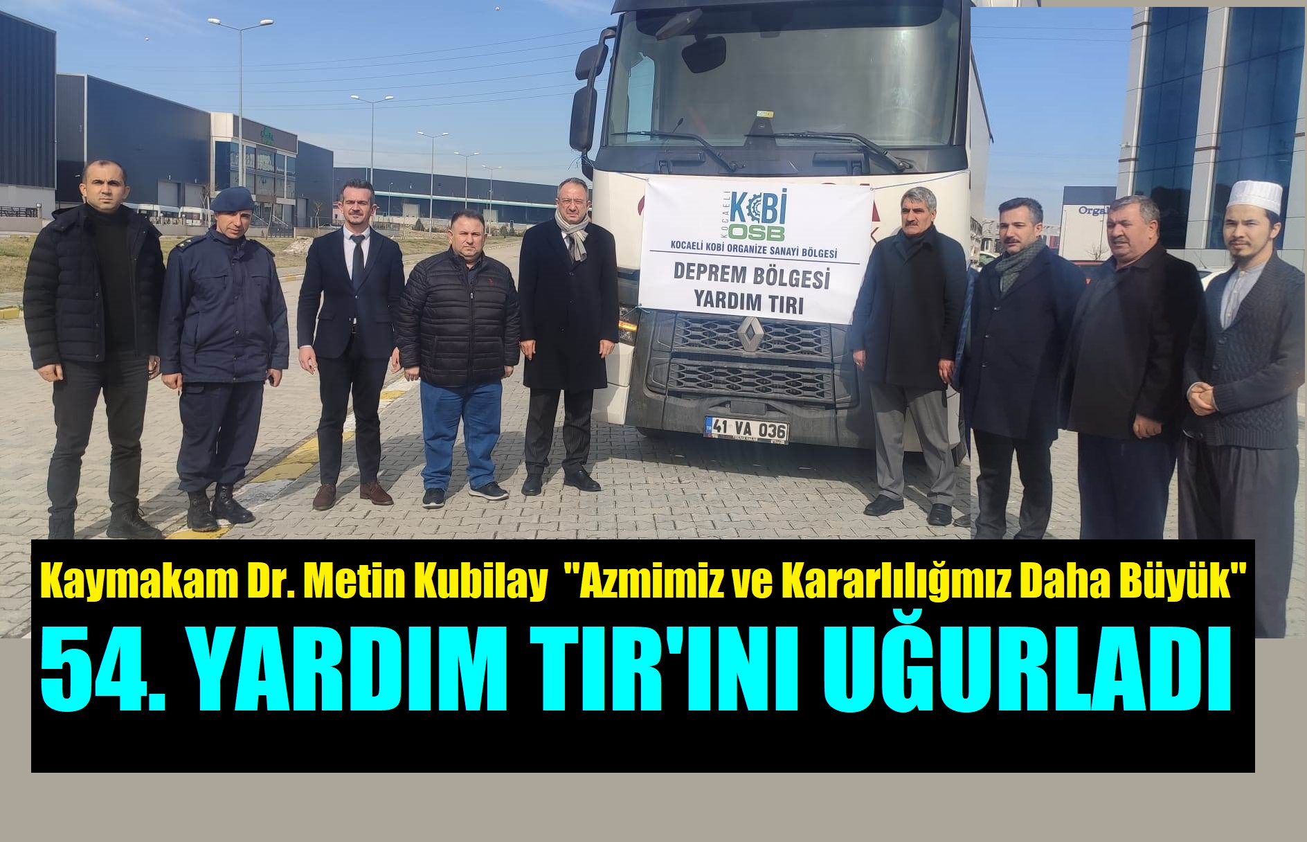 Kaymakam Dr. Metin Kubilay,   “Milletçe Azmimiz Ve Kardeşliğimiz Daha Büyük” dedi