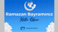 Diler Holding Ramazan Bayramı Kutlama İlanı