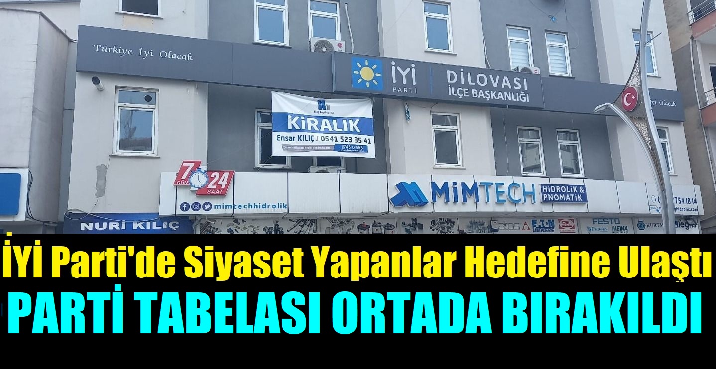 Dilovası’nda İYİ Parti Seçimden Sonra Boşaltıldı, Tabelası Altı Aydır Ortada Bırakıldı
