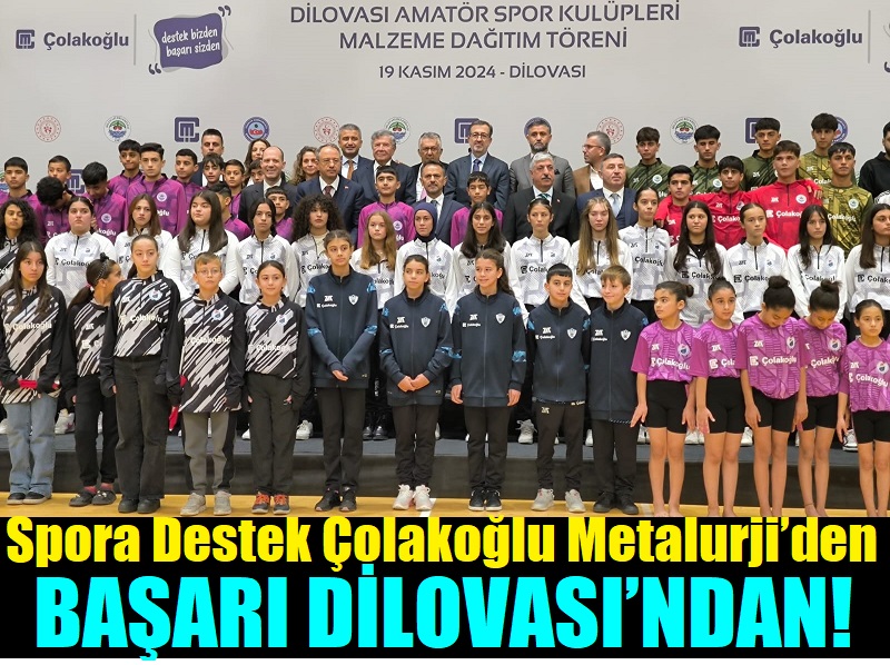 Spora Destek Çolakoğlu Metalurji’den,  Başarı Dilovası’ndan!