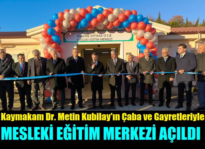 Kaymakam Dr. Metin Kubilay’ın Çaba ve Gayretleri Sonuç Verdi