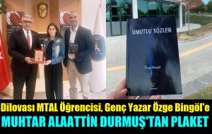 Muhtar Alaattin Durmuş’dan Başarılı Genç Yazar Özge’ye Plaket