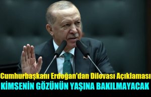 Kimsenin gözünün yaşına bakılmayacak!