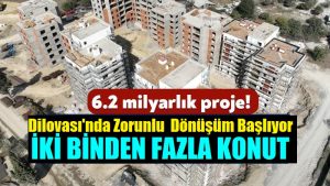 Dilovası’nda İleride Zorunlu Olacak Dönüşüme İkibinden Fazla Konut