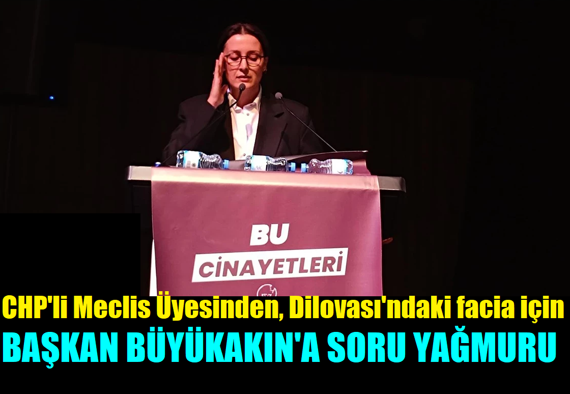 CHP’den Dilovası’ndaki Facia İçin Büyükakın’a Soru Yağmuru
