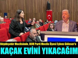 Dilovası Belediye Başkanı  Ömeroğlu’ndan DEM Parti’li Güleser’e”Kaçak evini yıkacağım” dedi