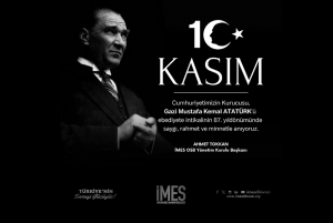 İMES OSB 10 Kasım Atatürk’ü Anma İlanı