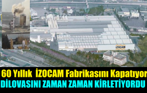 Bir devir daha kapanıyor, 60 Yıllık İZOCAM artık olmayacak!