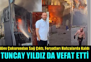 Acı haber geldi, Yangın faciasında can kaybı 7’ye yükseldi