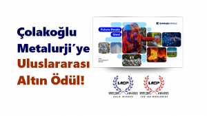 Çolakoğlu Metalurji’ye Uluslararası Altın Ödül!