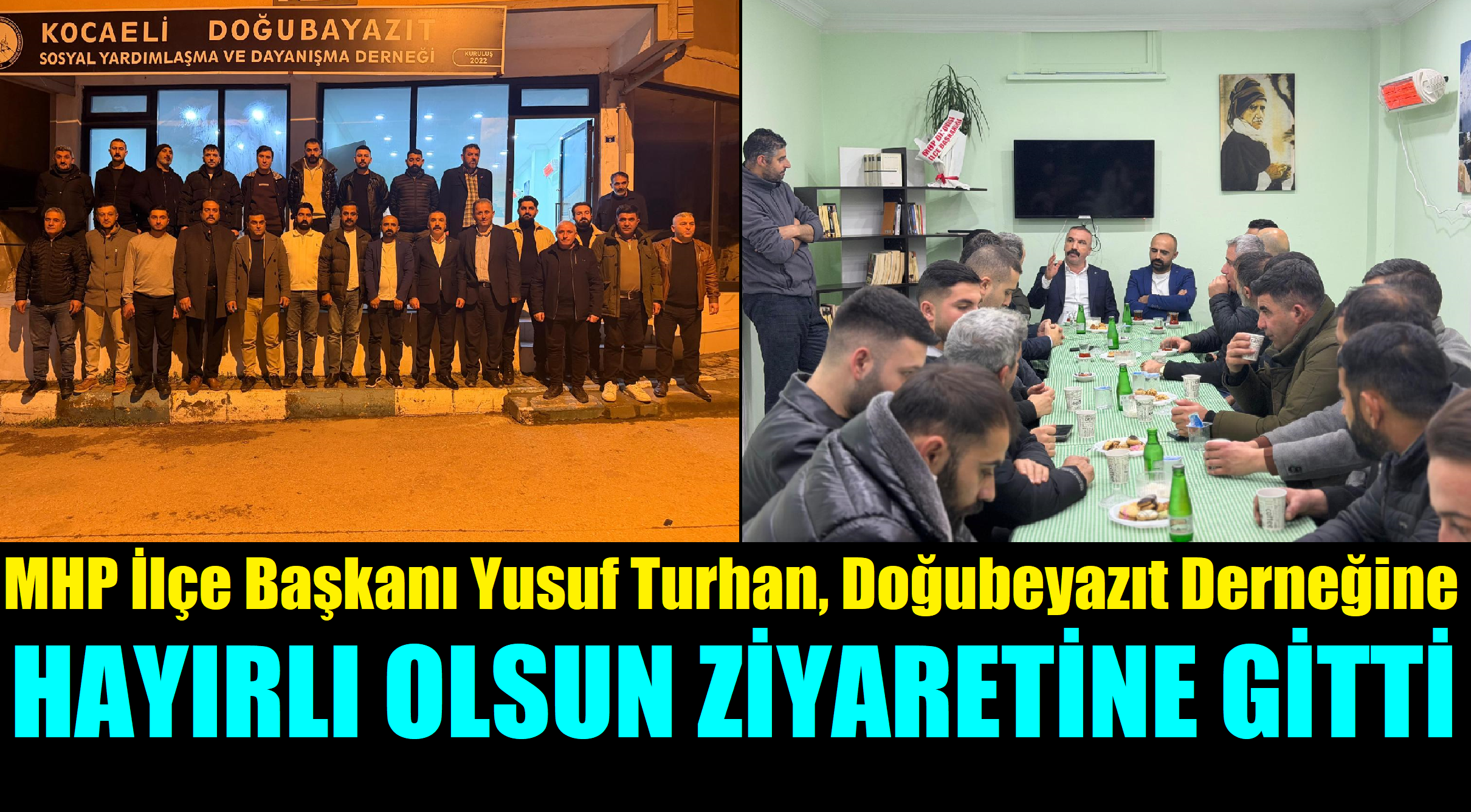 Başkan Yusuf Turhan, Dernek Yönetimine Hayırlı Olsun Ziyareti Yaptı