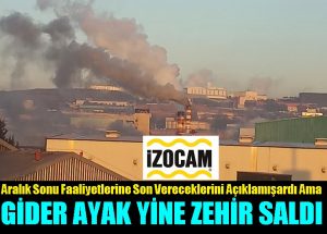 İZOCAM Sabah Saatlerinde Yine Yapacağını Yaptı!