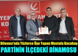 YRP İl Yöneticisi Mustafa Kocabay, Gönüllere Dokunarak Yüzlerce Üye Yaptı