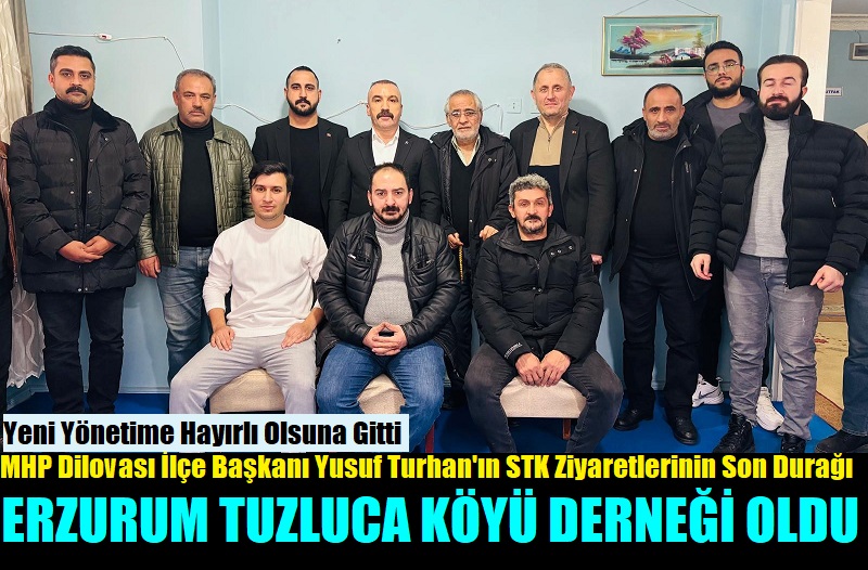 MHP Dilovası İlçe Teşkilatı’ndan Tuzluca Köyü Derneği’ne Ziyaret