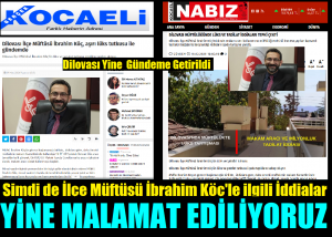 Dilovası İsmi,  Şimdi de Müftü İle Gündemde