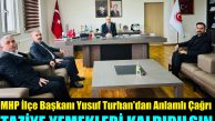 MHP İlçe Başkanı Yusuf Turhan’dan Toplumsal Duyarlılığa Çağrı
