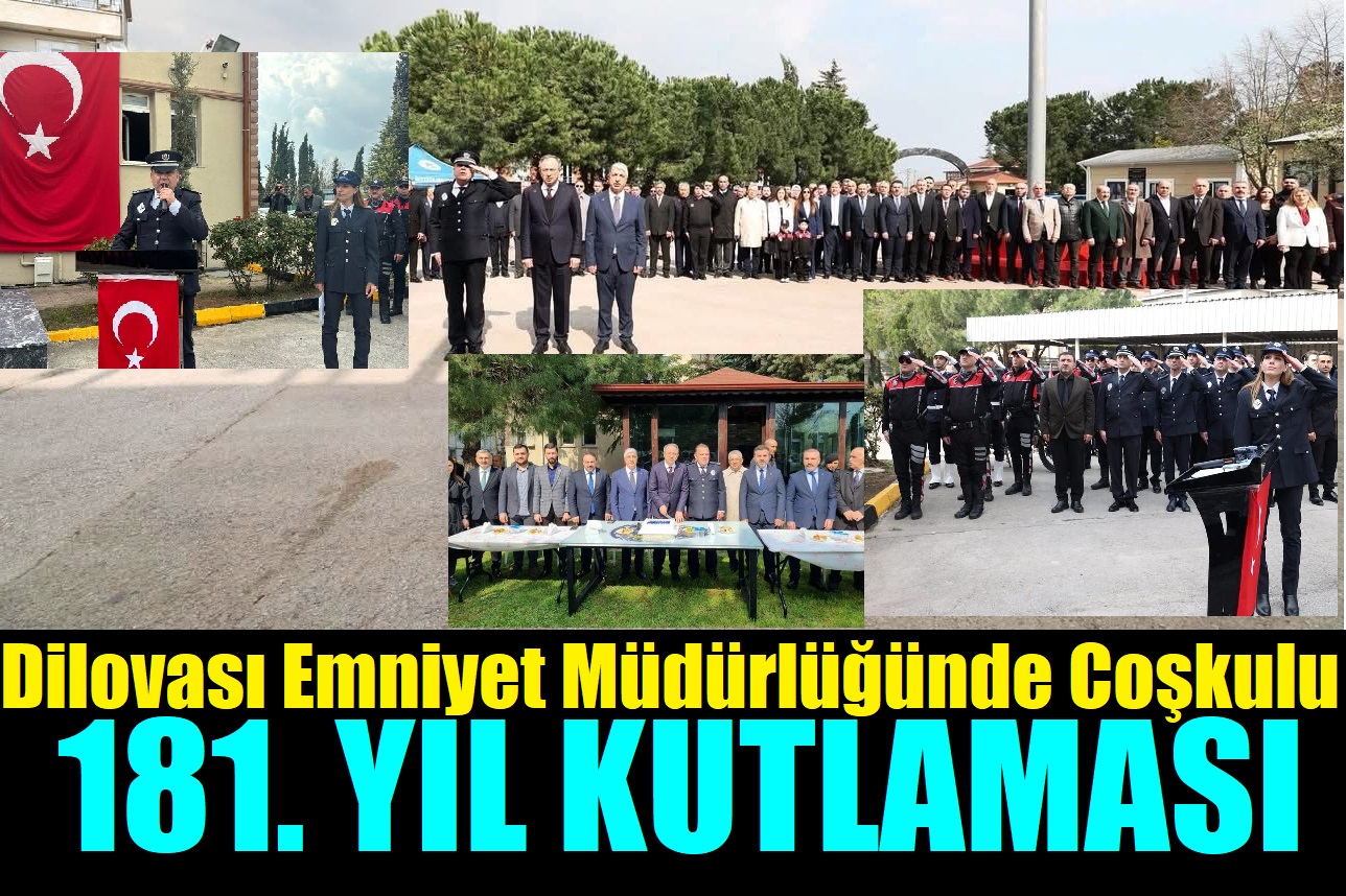 Dilovası’nda Polis Teşkilatının 181. Yılı Coşkuyla Kutlandı