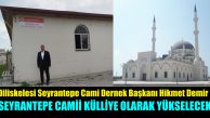 Seyrantepe Cami, Körfezin Çok Yerinde Görünerek  Dilovası’yla Özdeş Olacak