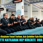 Polis Teşkilatının 181. Kuruluş Yıldönümünde, Aziz Şehitlere Mevlit Okundu