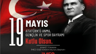İMES OSB 19 Mayıs Atatürk’ü Anma Gençlik ve Spor Bayramı Kutlama ilanı