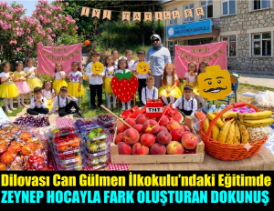 Can Gülmen İlkokulu’ndaki Eğitimde Zeynep Hoca’yla Fark Oluşturan Dokunuş