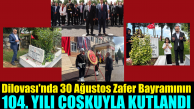 Dilovası’nda 30 Ağustos coşkusu: Zaferin 104. yılı kutlandı