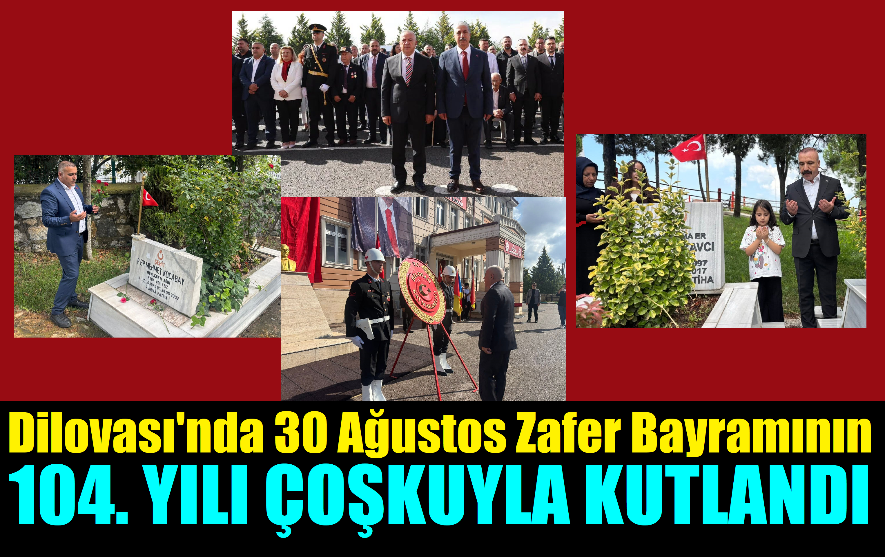 Dilovası’nda 30 Ağustos coşkusu: Zaferin 104. yılı kutlandı