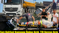 Sarı hafriyat kamyonu önüne kırdı, TIR Dilderesi’ne uçtu!