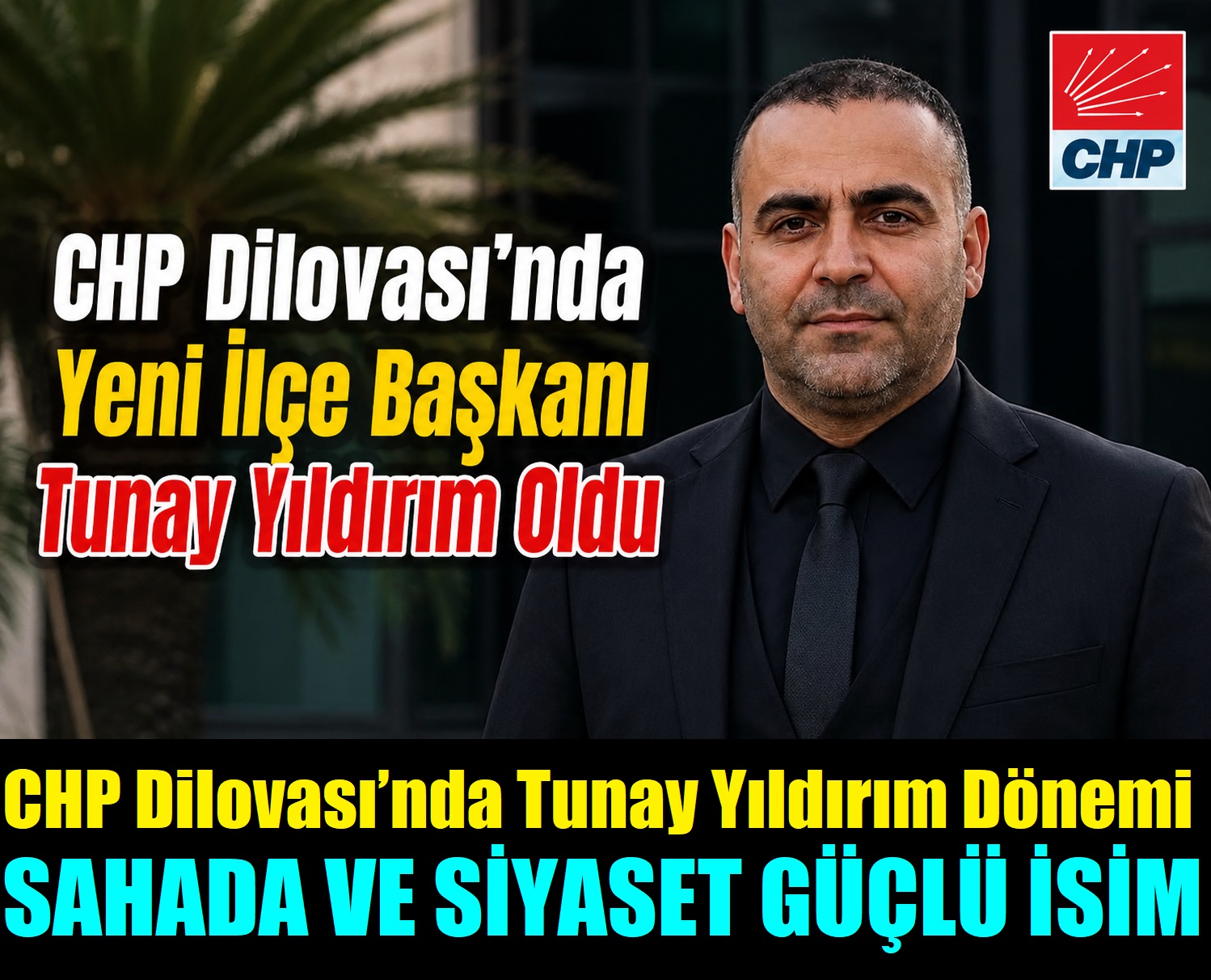 CHP Dilovası’nda Tunay Yıldırım Dönemi: “Saha Güçlü, Siyaset Cesur Olacak”