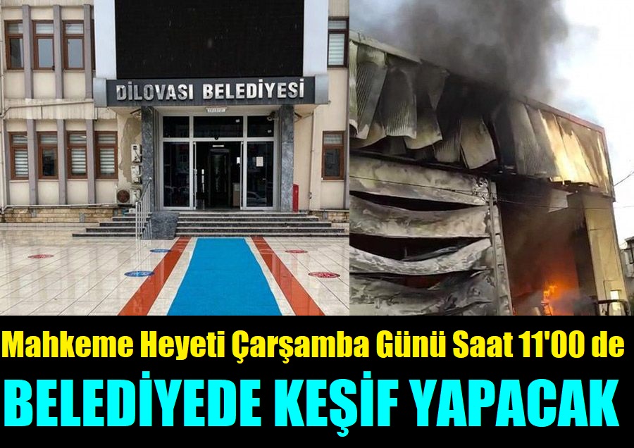 Dilovası faciasında Mahkemeden kritik keşif, heyet belediyeye gidiyor