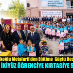 Çolakoğlu Metalurji’den Dilovası’nda Eğitime ve Dayanışmaya Güçlü Adım