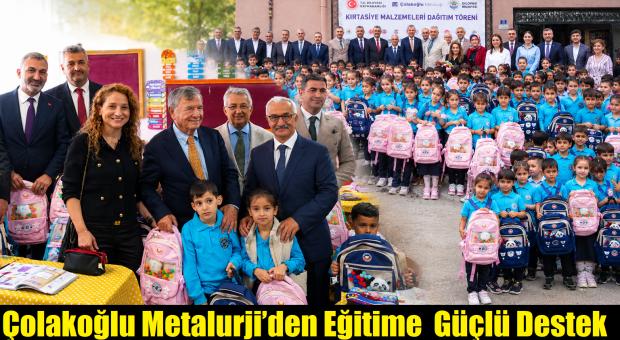 Çolakoğlu Metalurji’den Dilovası’nda Eğitime ve Dayanışmaya Güçlü Adım