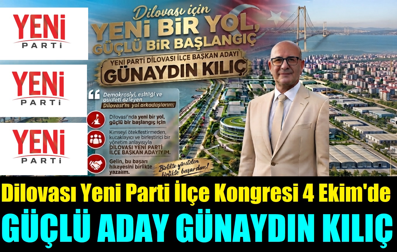 Dilovası’nda Demokrasi Şöleni: Yeni Parti İlçe Kongresi 4 Ekim’de Gerçekleşiyor